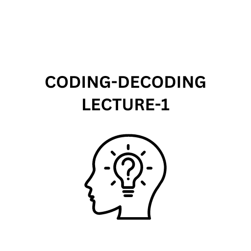 CODING-DECODING LECTURE-1